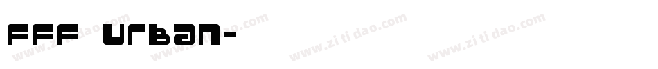 FFF Urban字体转换